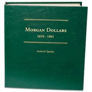 Morgan Dollars Album Book - 1878-1891 - Littleton Coin Co